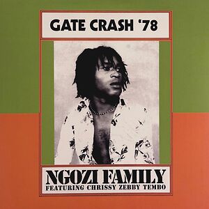 Gate Crash '78 by Ngozi Family