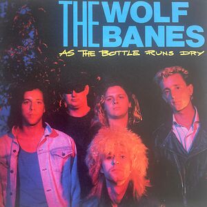 As The Bottle Runs Dry by The Wolf Banes