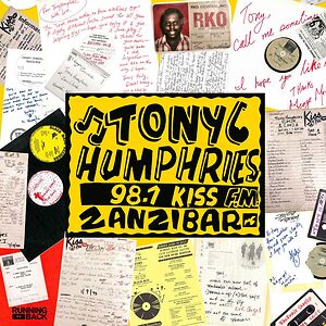 Running Back Mastermix: Kiss FM Zanzibar Years Vinyl Part One by Tony Humphries