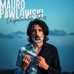 Unspectacular Times by Mauro Pawlowski