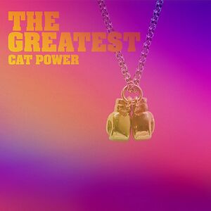 The Greatest - Pink Vinyl by Cat Power