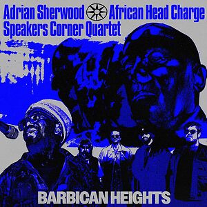 Barbican Heights by Adrian Sherwood