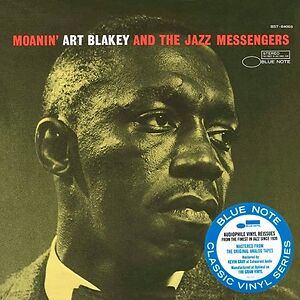 Moanin' - Blue Note Classic Vinyl Series by Art Blakey & The Jazz Messengers