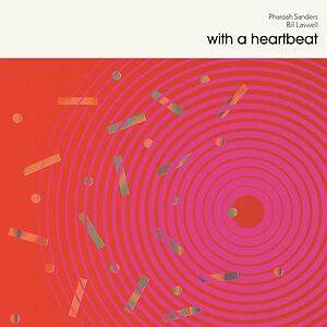With A Heartbeat by Pharoah Sanders