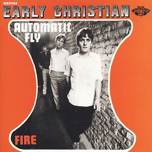 Automatic Fly / Fire by Early Christian