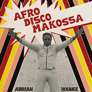Afro-Disco Makossa by Adrian Younge
