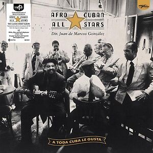A Toda Cuba le Gusta - 30th Anniversary Edition by Afro Cuban All Stars
