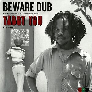 Beware Dub by Yabby You