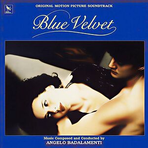 Blue Velvet (Original Motion Picture Soundtrack) - 40th Anniversary Edition by Angelo Badalamenti