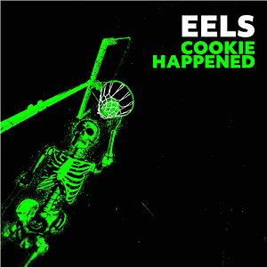 Cookie Happened - Black Vinyl by Eels