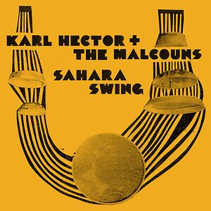 Sahara Swing by Karl Hector & The Malcouns