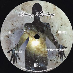 Galaxy 2 Galaxy by Underground Resistance