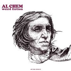 Weird Fiction  by Al Chem