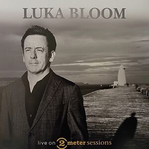 Live On 2 Meter Sessions by Luka Bloom
