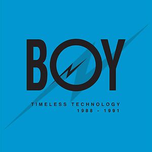 BOY Records - Timeless Technology 1988-1991 by Various