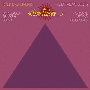 Raw Movements / Rude Movements by Sun Palace