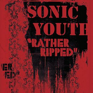 Rather Ripped by Sonic Youth