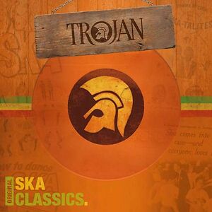 Trojan: Original Ska Classics. by Various