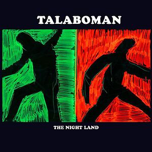 The Night Land by Talaboman