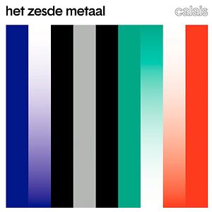 Calais by Het Zesde Metaal