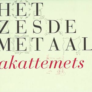 Akattemets by Het Zesde Metaal