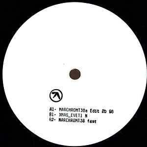 MARCHROMT30a Edit 2b 96 by Aphex Twin