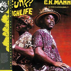 Funky Highlife by C.K. Mann & His Carousel 7