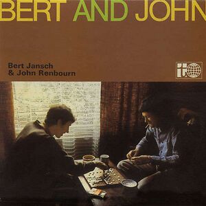 Bert And John by Bert Jansch