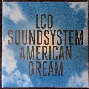 American Dream by LCD Soundsystem