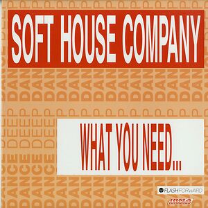 What You Need... by Soft House Company