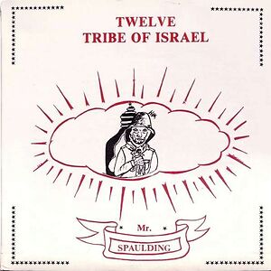 Twelve Tribe Of Israel by Mr. Spaulding