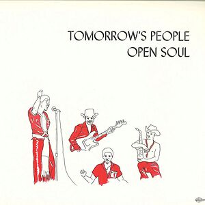Open Soul by Tomorrow's People