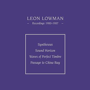 Recordings 1980-87 by Leon Lowman