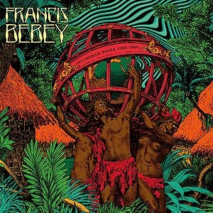 Psychedelic Sanza 1982 - 1984 by Francis Bebey