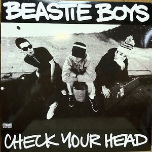 Check Your Head by Beastie Boys