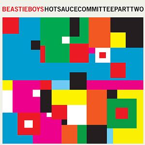 Hot Sauce Committee Part Two by Beastie Boys