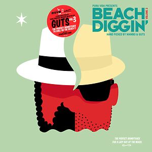 Pura Vida Presents: Beach Diggin' Volume 3  by Guts