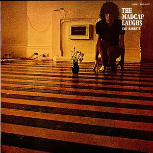 The Madcap Laughs by Syd Barrett