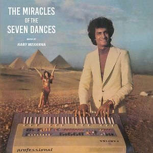 Agaeb El Rakasat El Sabaa - The Miracles of The 7 Dances by Hany Mehanna