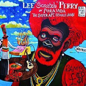 The Super Ape Strikes Again by Lee Perry