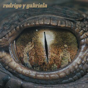 Rodrigo Y Gabriela by Rodrigo Y Gabriela
