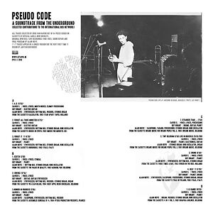 A Soundtrack From The Underground [Selected Contributions To The International 80s Network] by Pseudo Code