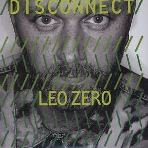 Disconnect by Leo Zero