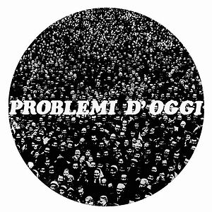 Problemi D'Oggi by M. Zalla