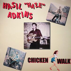 Chicken Walk by Hasil Adkins