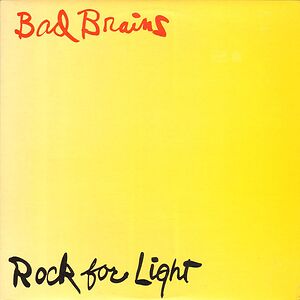 Rock For Light by Bad Brains