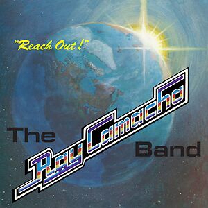 Reach Out by The Ray Camacho Band