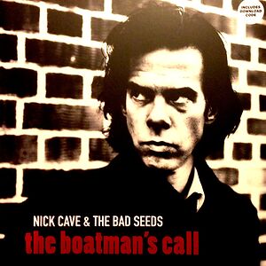 The Boatman's Call by Nick Cave & The Bad Seeds