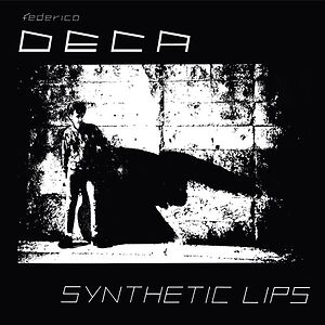 Synthetic Lips by Deca