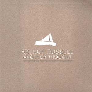 Another Thought by Arthur Russell
